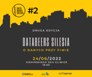 Read more about the article DataBeers Silesia #2 – 24.06.2022